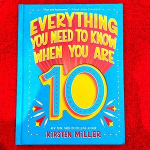 NEW! Everything You Need To Know When You Are 10 Book - Like NEW Condition